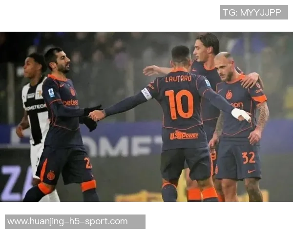 国米冲击意甲六连胜与帕尔马交锋历史保持不败战绩